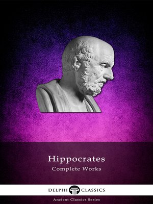 Delphi Complete Works of Hippocrates - ebook